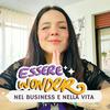 undefined Essere Wonder: il podcast con WonderValy su Archetipi, Spiritualità e Business