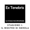 undefined Ex Tenebris - La cronaca nera dimenticata