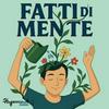 undefined Fatti di Mente - La Psicologia e le Neuroscienze nella vita di tutti i giorni
