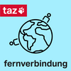 undefined Fernverbindung - Der Auslands-Podcast der taz