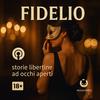 undefined Fidelio - Storie Libertine ad occhi aperti