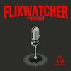 undefined Flixwatcher: A Netflix Film Review Podcast