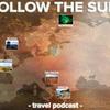 undefined Follow the Sun  - travel podcast