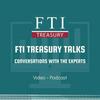 undefined FTI Treasury Talks: Conversations with the Experts | Automating Treasury Accounting