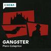 undefined Gangster