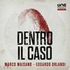 undefined Dentro il caso