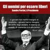 undefined Gli uomini per essere liberi - Sandro Pertini il Presidente