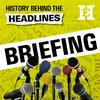 undefined History Behind the Headlines: Briefing