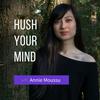 undefined Hush Your Mind: Building a Better Relationship With Yourself
