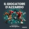 undefined Il Giocatore d'Azzardo