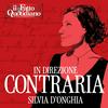 undefined In Direzione Contraria
