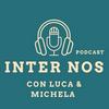 undefined Inter Nos con Luca Calvani & Michela Mattei