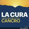 undefined La cura. Il lungo viaggio della lotta al cancro