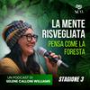 undefined LA MENTE RISVEGLIATA - pensa come la foresta
