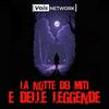 undefined La Notte dei Miti e delle Leggende