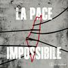 undefined La Pace Impossibile