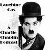undefined Laughing Gas - A Charlie Chaplin Podcast