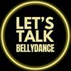 undefined Let's Talk: Bellydance