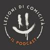 undefined Lezioni di comicità - il podcast