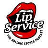 undefined Lip Service: The Rolling Stones Podcast