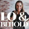undefined Lo & Behold | Pregnancy, Birth, Motherhood