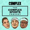 undefined The Complex Sports Podcast