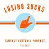 undefined Losing Sucks: A Fantasy Football Podcast