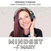 undefined Mindset with Mary | Manifestation + Confidence + Productivity + Transformation