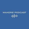 undefined Makers' Podcast