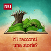 undefined Mi racconti una storia?