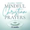 undefined Mindful Christian Prayers