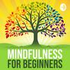 undefined Mindfulness For Beginners