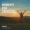 undefined Psicologia - Momenti per crescere