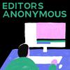 undefined Editors Anonymous - Montatori Anonimi Podcast