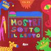 undefined Mostri Sotto Il Letto - Danilo Bertazzi
