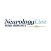 undefined NeurologyLive® Mind Moments®