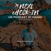 undefined Next Check-in | Un podcast di Viaggi
