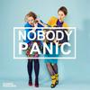 undefined Nobody Panic