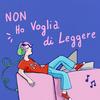 undefined Non Ho Voglia di Leggere