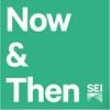 undefined Now &amp; Then – a podcast from SEI