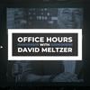 undefined Office Hours with David Meltzer