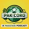 undefined Pak-Cord: a Pakistani Podcast