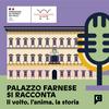 undefined Palazzo Farnese si racconta