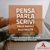 undefined Pensa, parla, scrivi