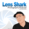 undefined Lens Shark Photography Podcast