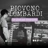undefined Piovono Lombardi - Un podcast itinerante