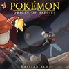 undefined Pokemon: Origin of Species
