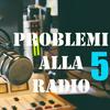 undefined Problemi alla radio 5