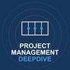 undefined Project Management Deep Dive