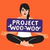 undefined Project Woo Woo